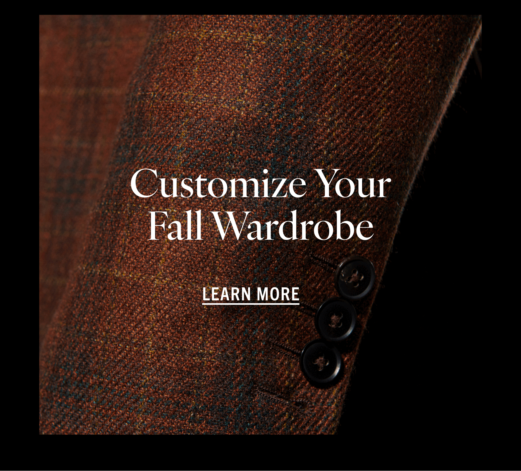 Customize Your Fall Wardrobe: Learn More