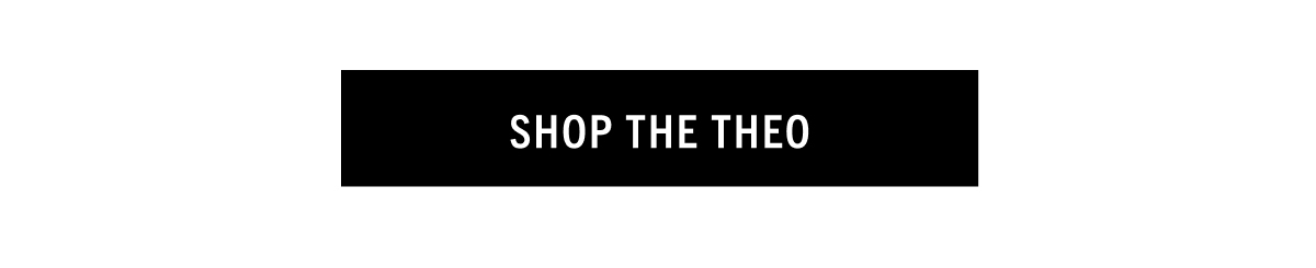 SHOP THE THEO