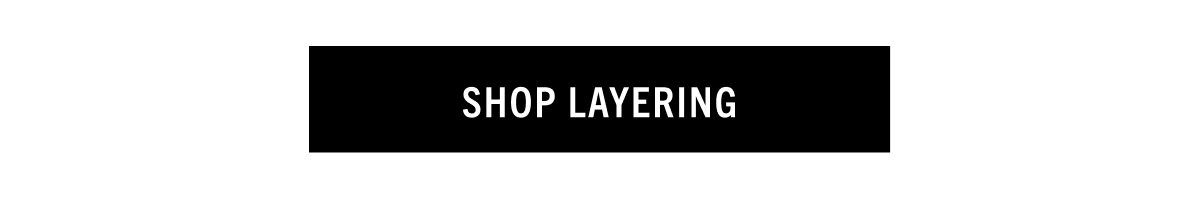 START LAYERING