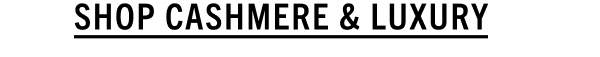 SHOP CASHMERE & UXURY