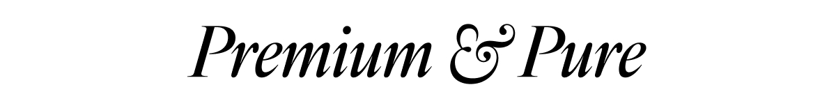 Premium & Pure