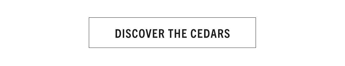 Discover the Cedars