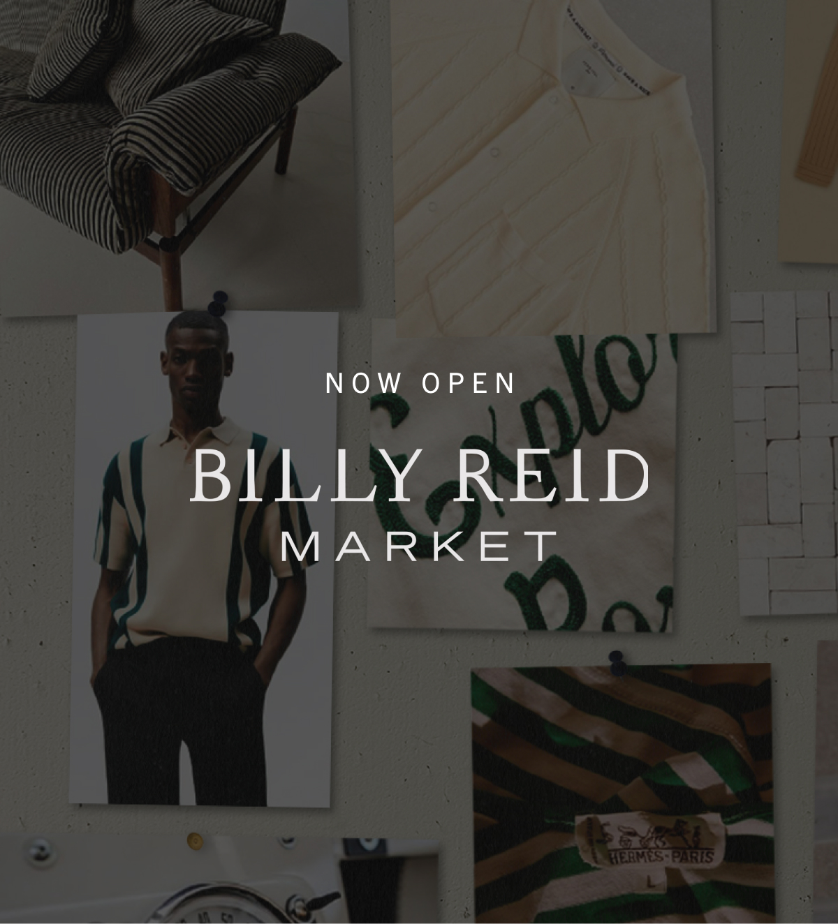 NOW OPEN Billy Reid Market
