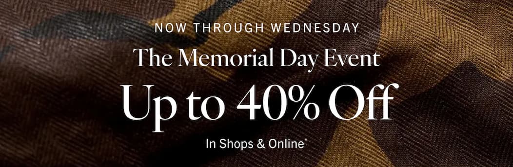 NOW THROUGH WED: The Memorial Day Event, up to 40% Off