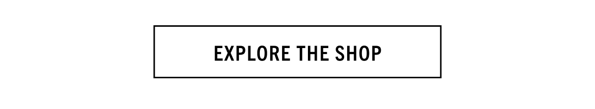 EXPLORE GIFTS