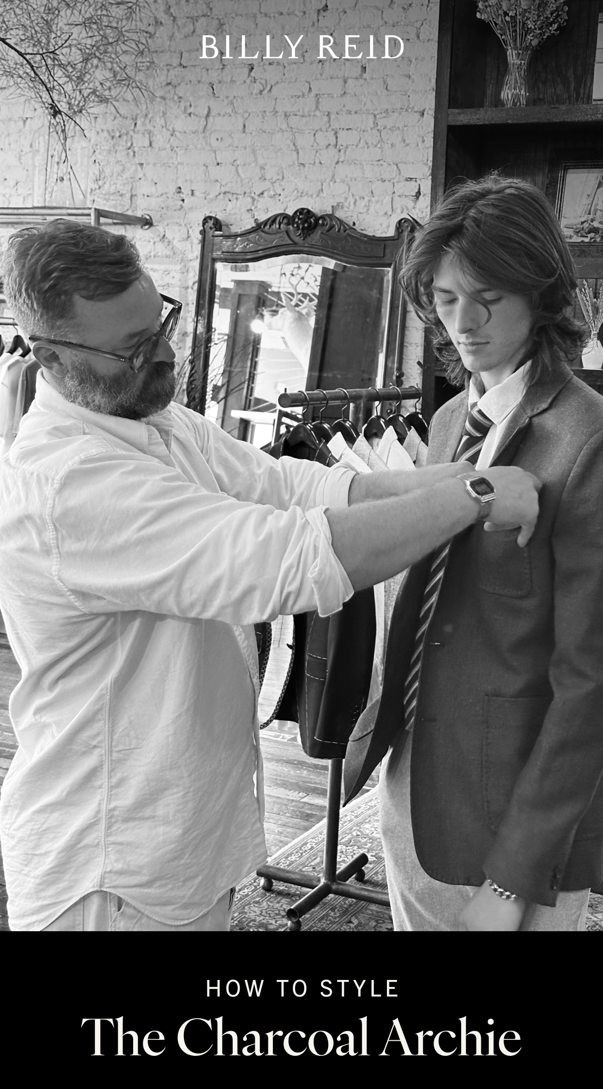 Designer David Sunderland dresses Walton Reid in a grey suit. Headline reads: How to Style - The Charcoal Archie