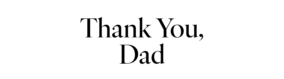 Thank You, Dad