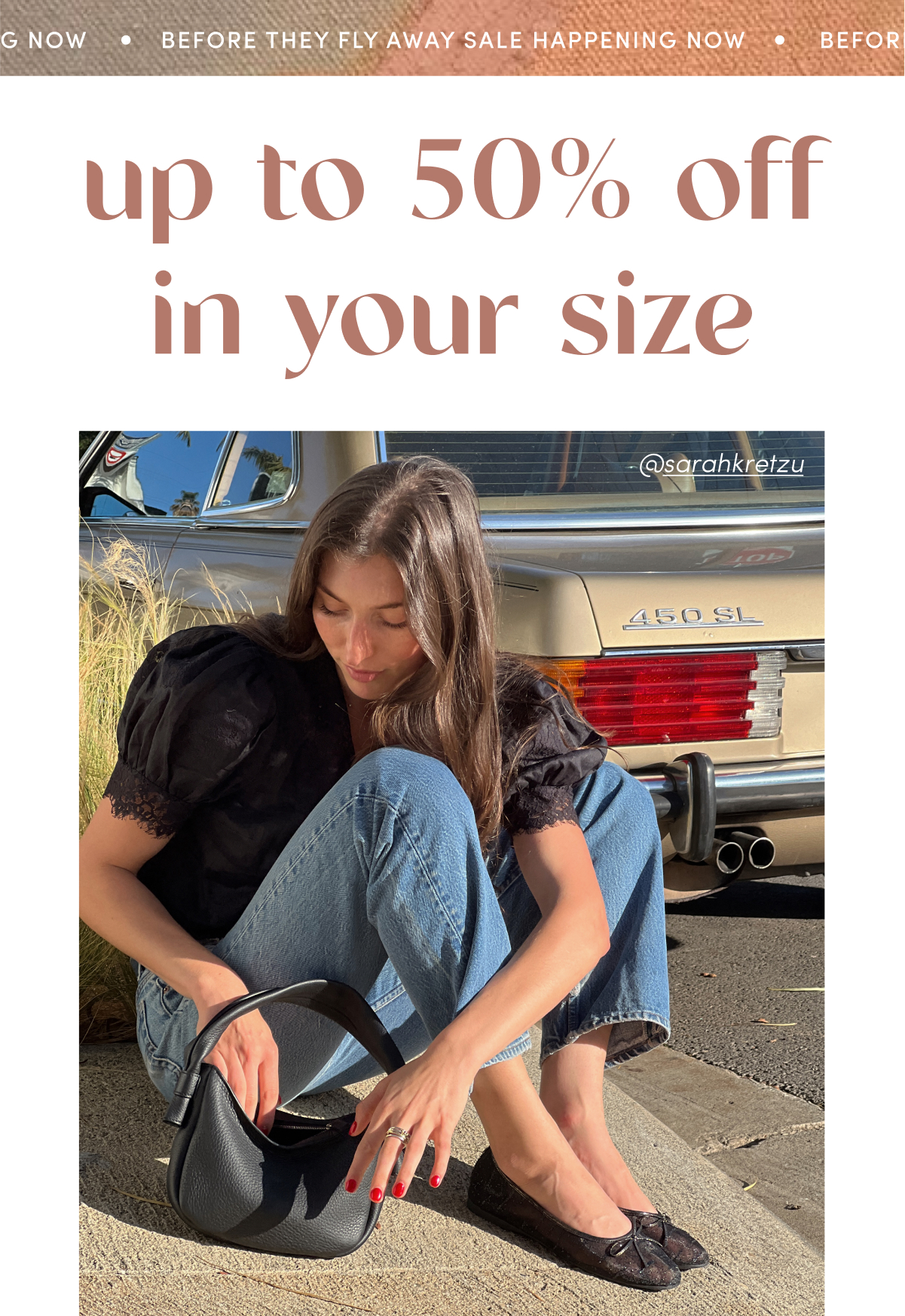 Up to 50% off styles in your size