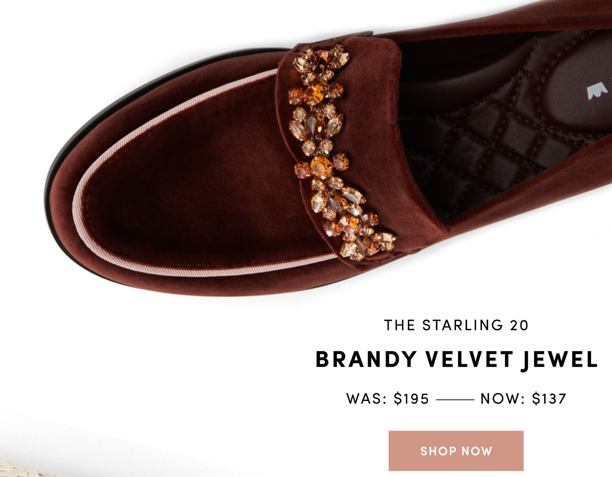 The Starling 20 Brandy Velvet Jewel - was $195 now $137