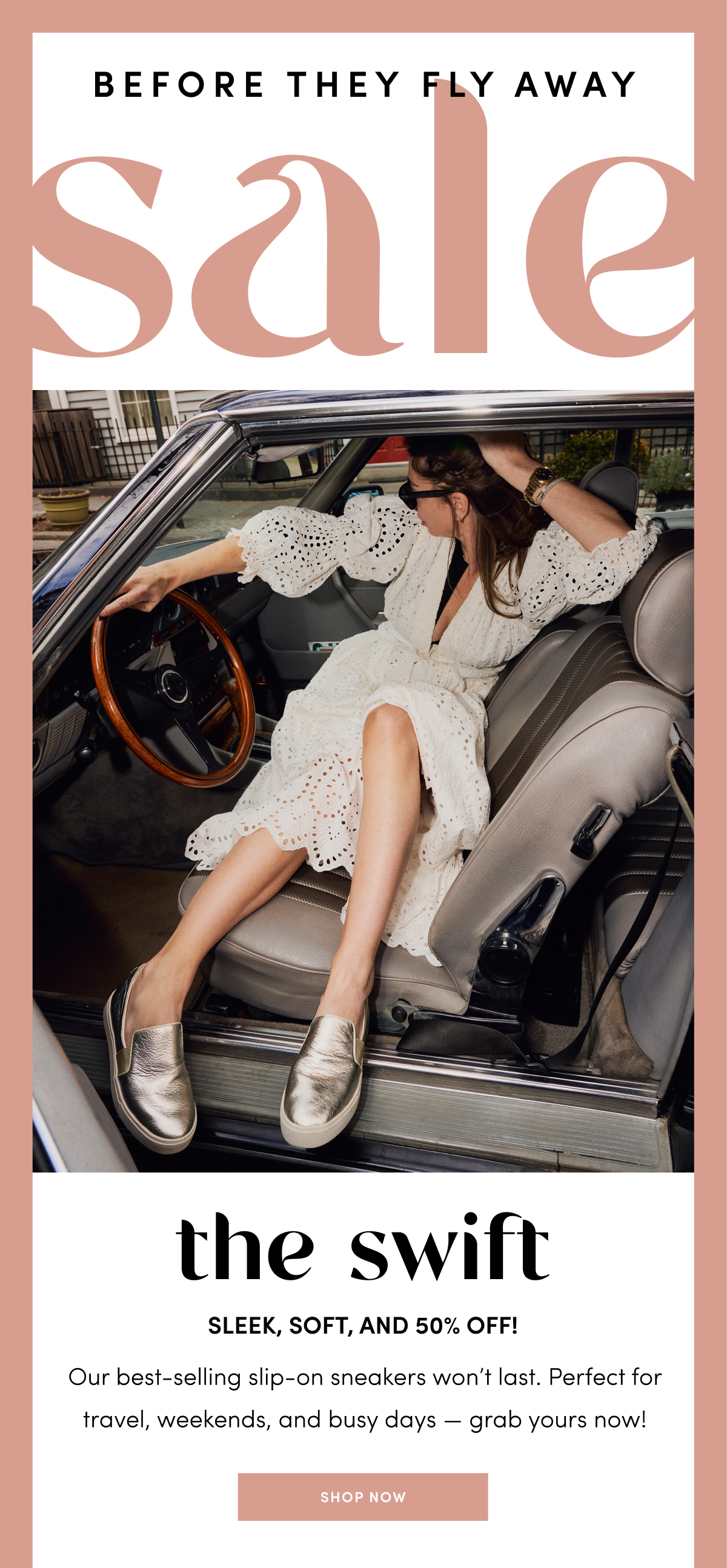 Before They Fly Away Sale - styles are going fast!
