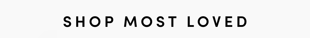 Shop Most Loved