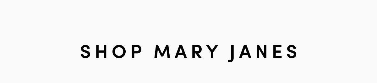 Shop Mary Janes
