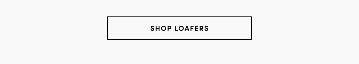 SHOP LOAFERS