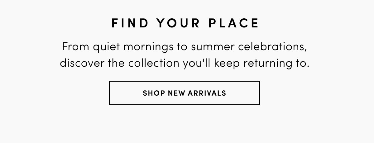 SHOP NEW ARRIVALS