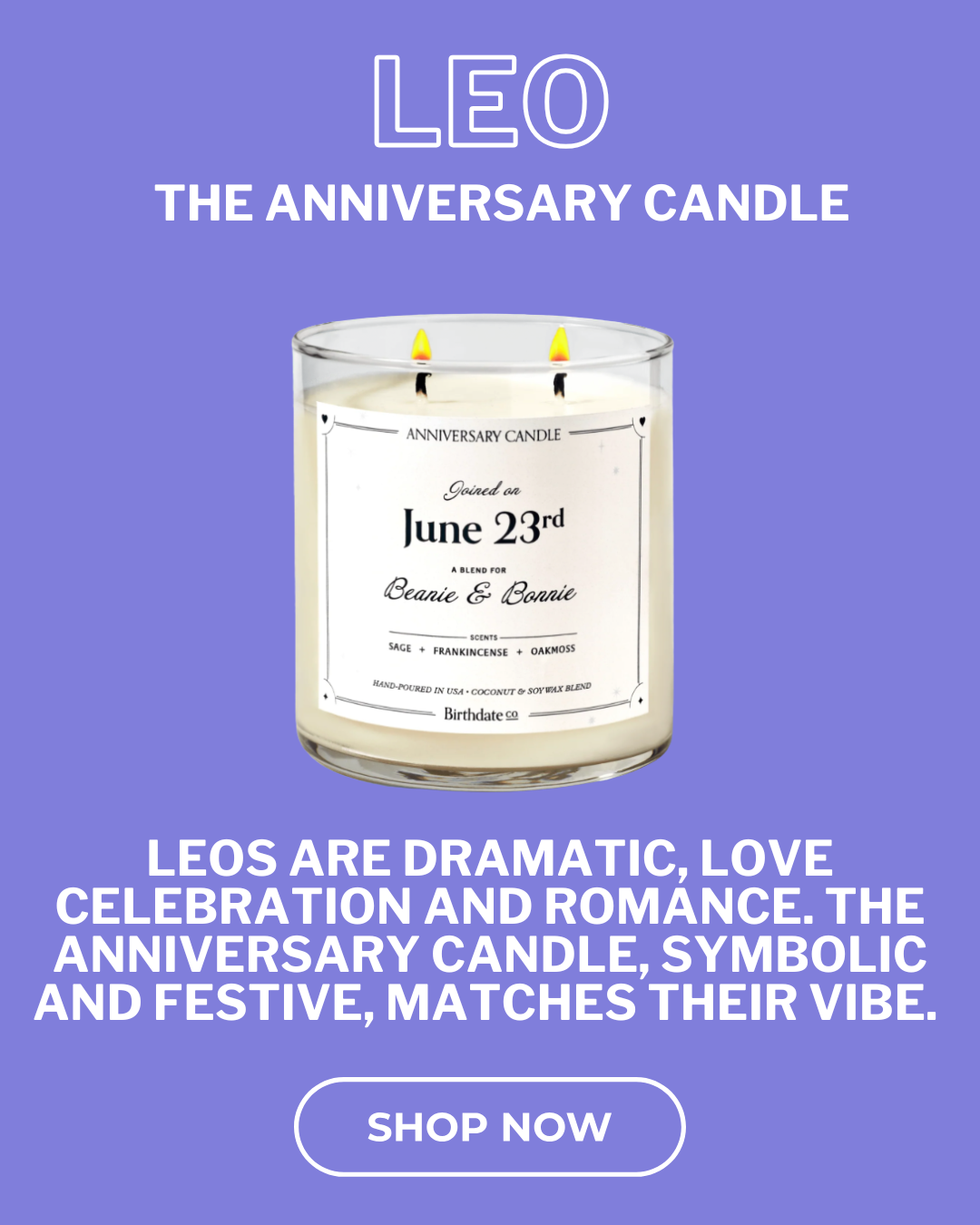 Leo- Anniversary Candle