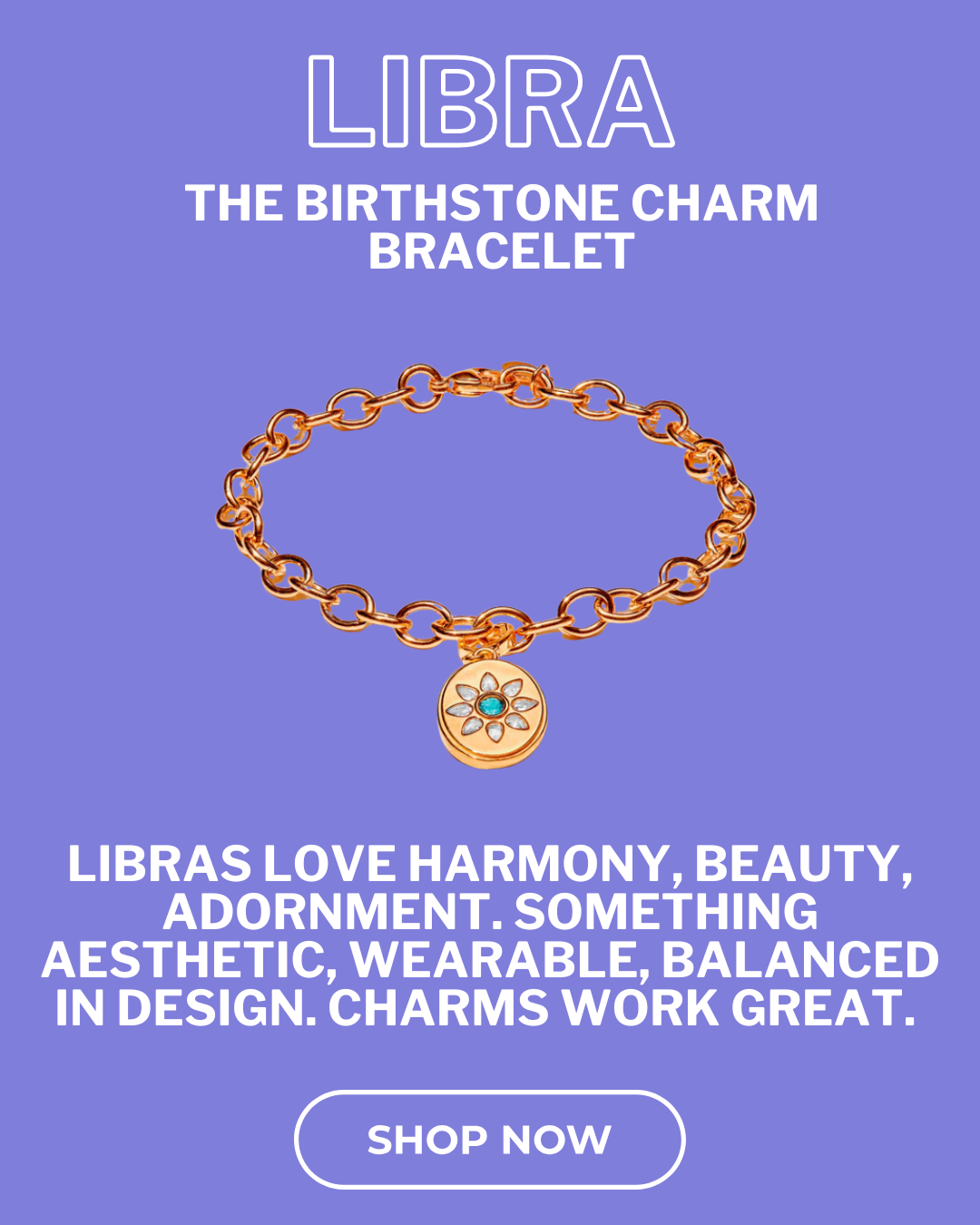 Libra- Birthstone Charm Bracelet