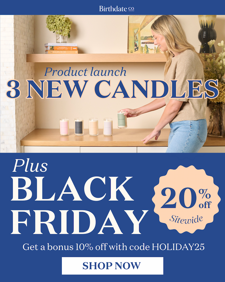 New Candle Launch + Black Friday Steals