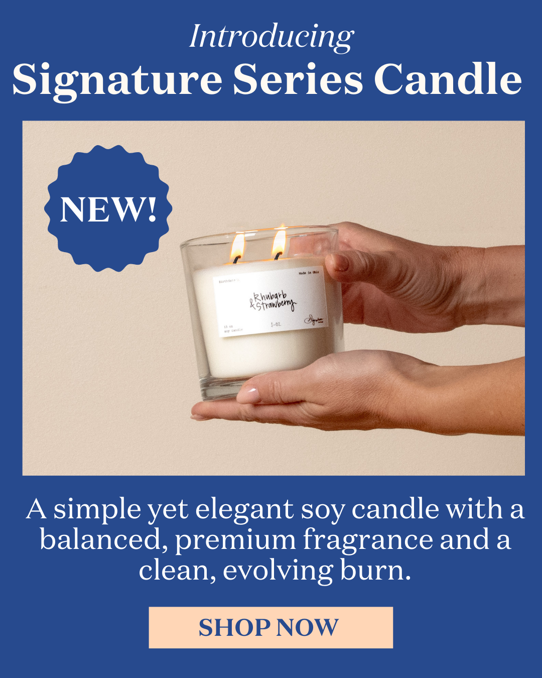 The Signature Series Candles