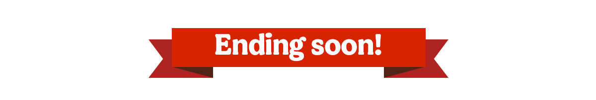 Ending Soon!