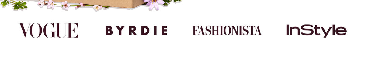 Seen In Vogue, Byrdie, Fashionista, InStyle...