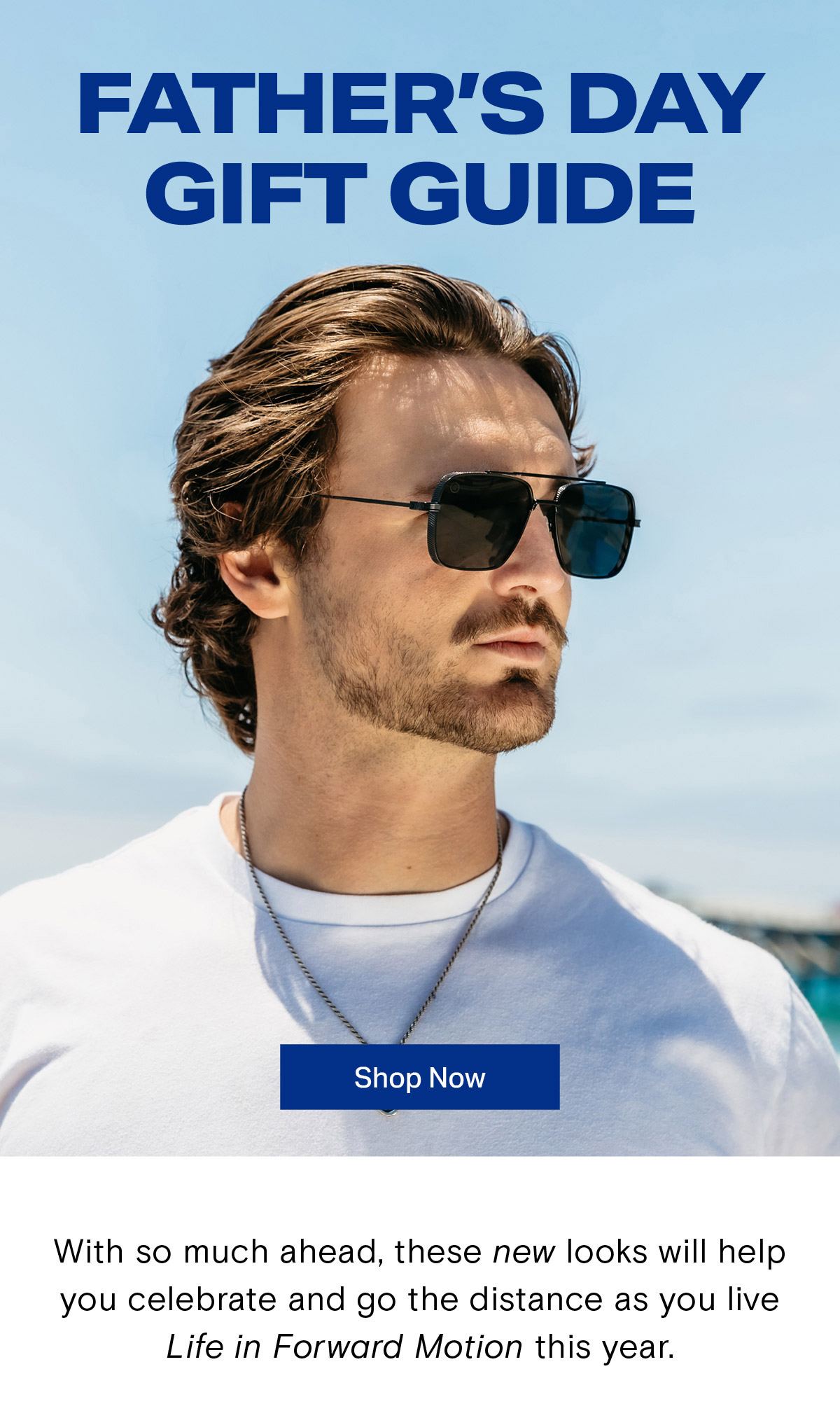 Blenders Eyewear Father's Day Gift Guide