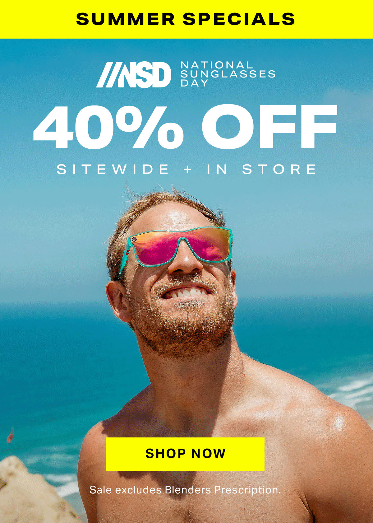 Blenders National Sunglasses Sale Day