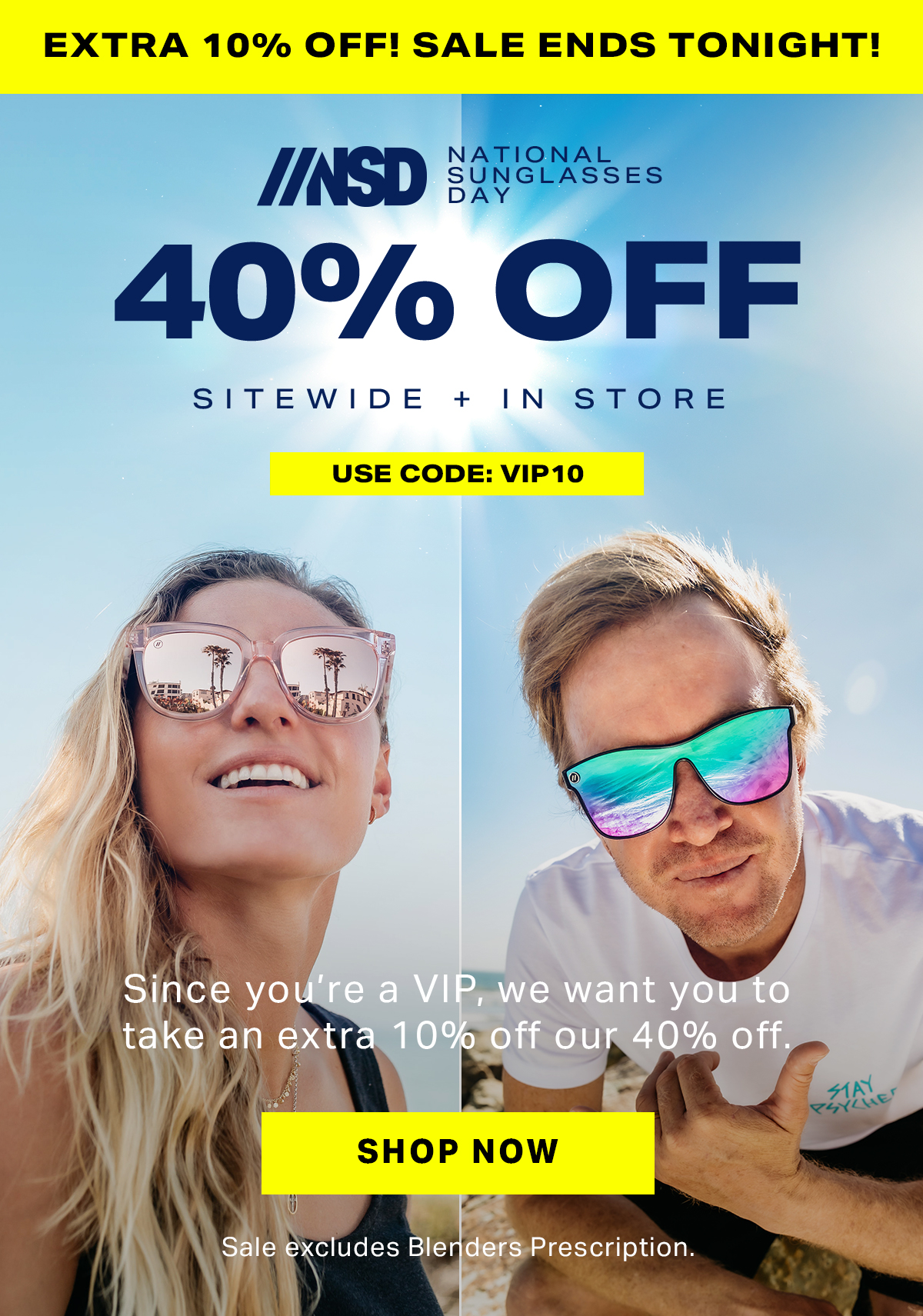 Blenders Eyewear National Sunglasses Day Final Day