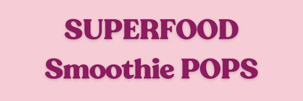 Superfood Smoothie Pops