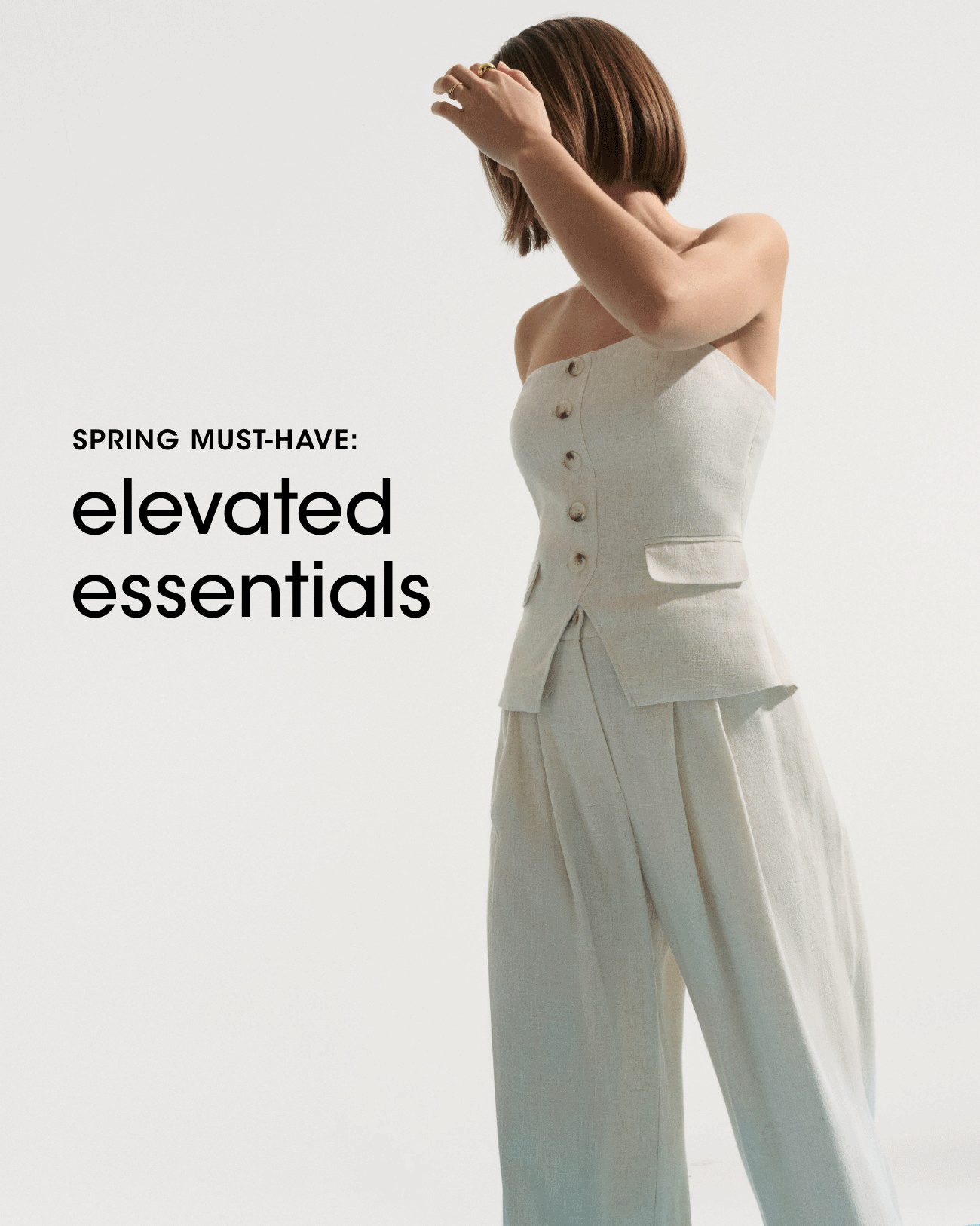 SPRING MUST-HAVE: | elevated essesntials