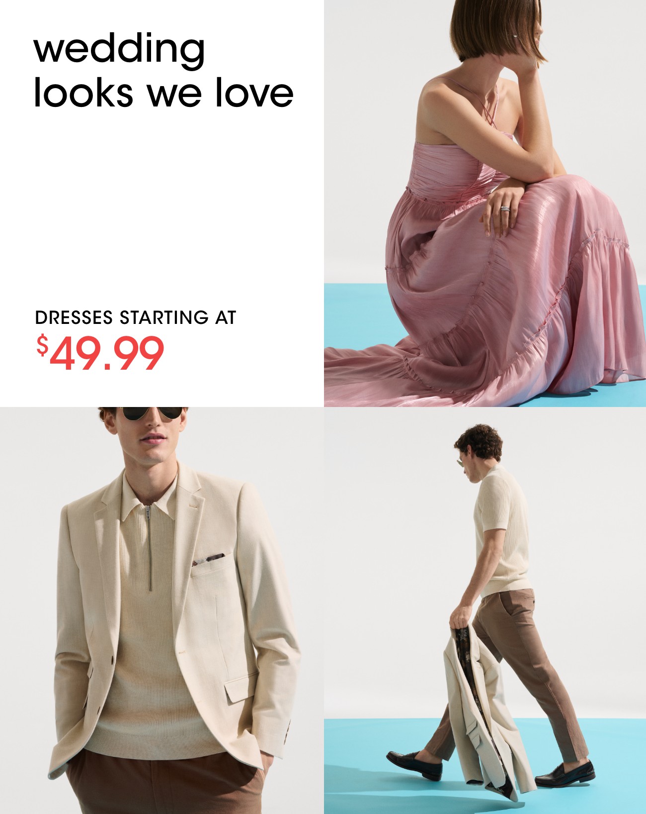 wedding looks we love | DRESSES STARTING AT $49.99