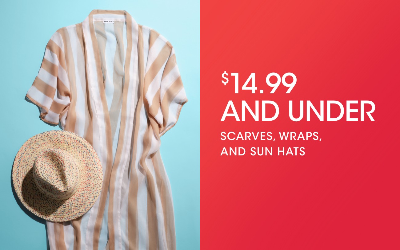 $14.99 AND UNDER | SCARVES, WRAPS, AND SUN HATS