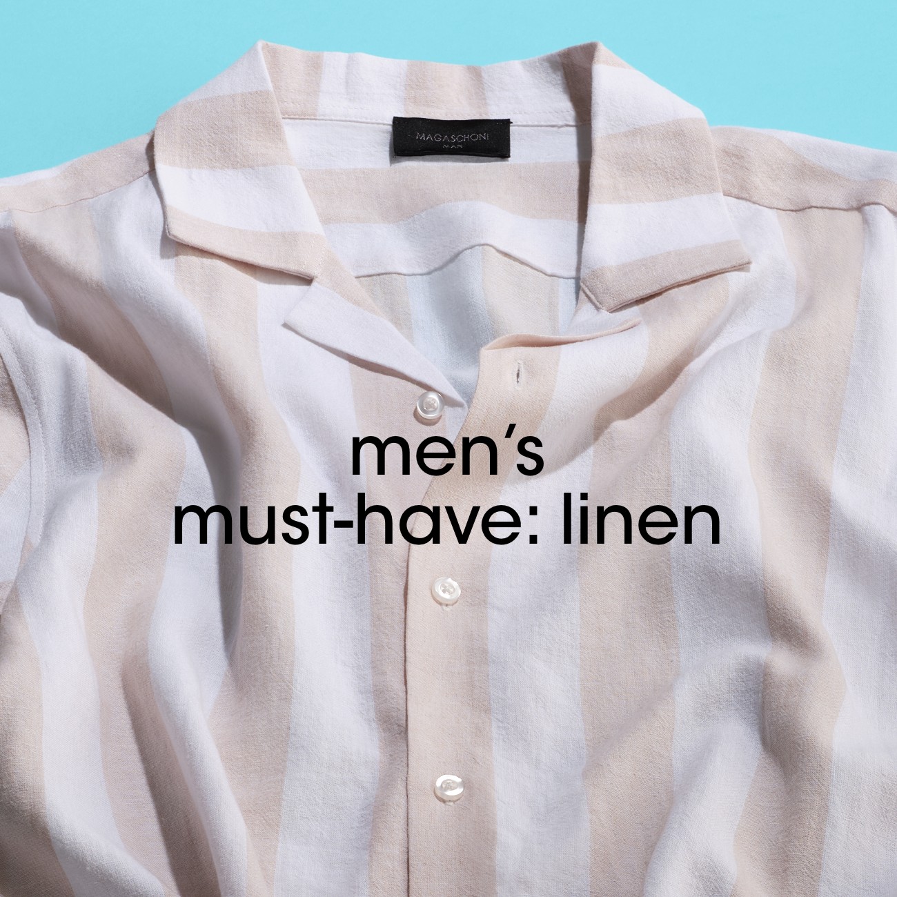 men's must-have: linen