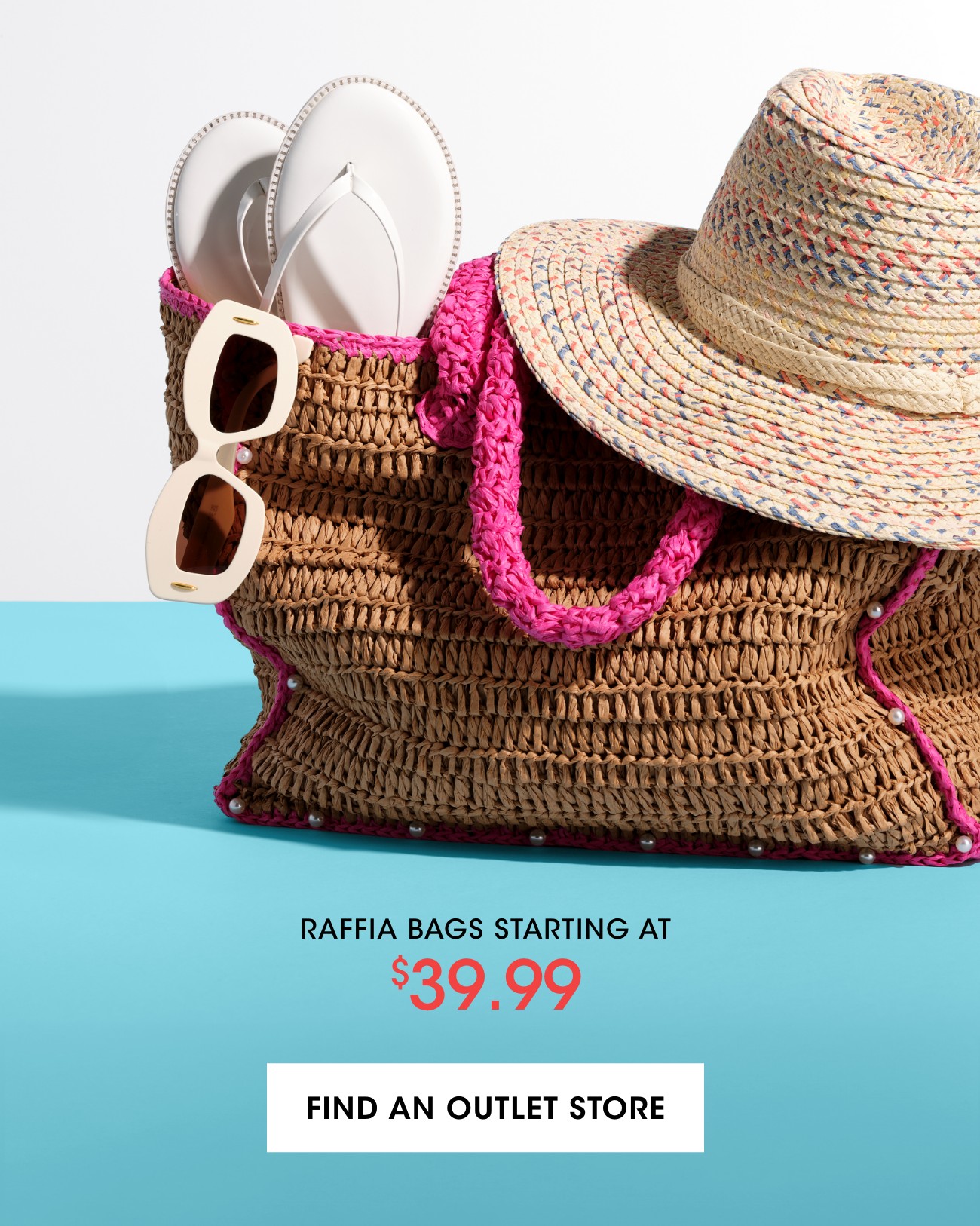 RAFFIA BAGS STARTING AT $39.99 | FIND AN OUTLET STORE