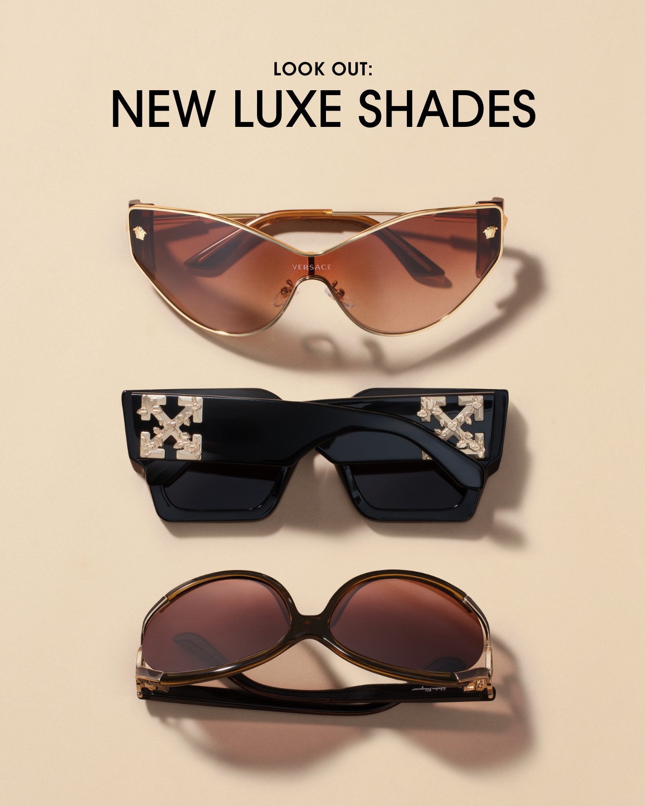 LOOK OUT: | NEW LUXE SHADES