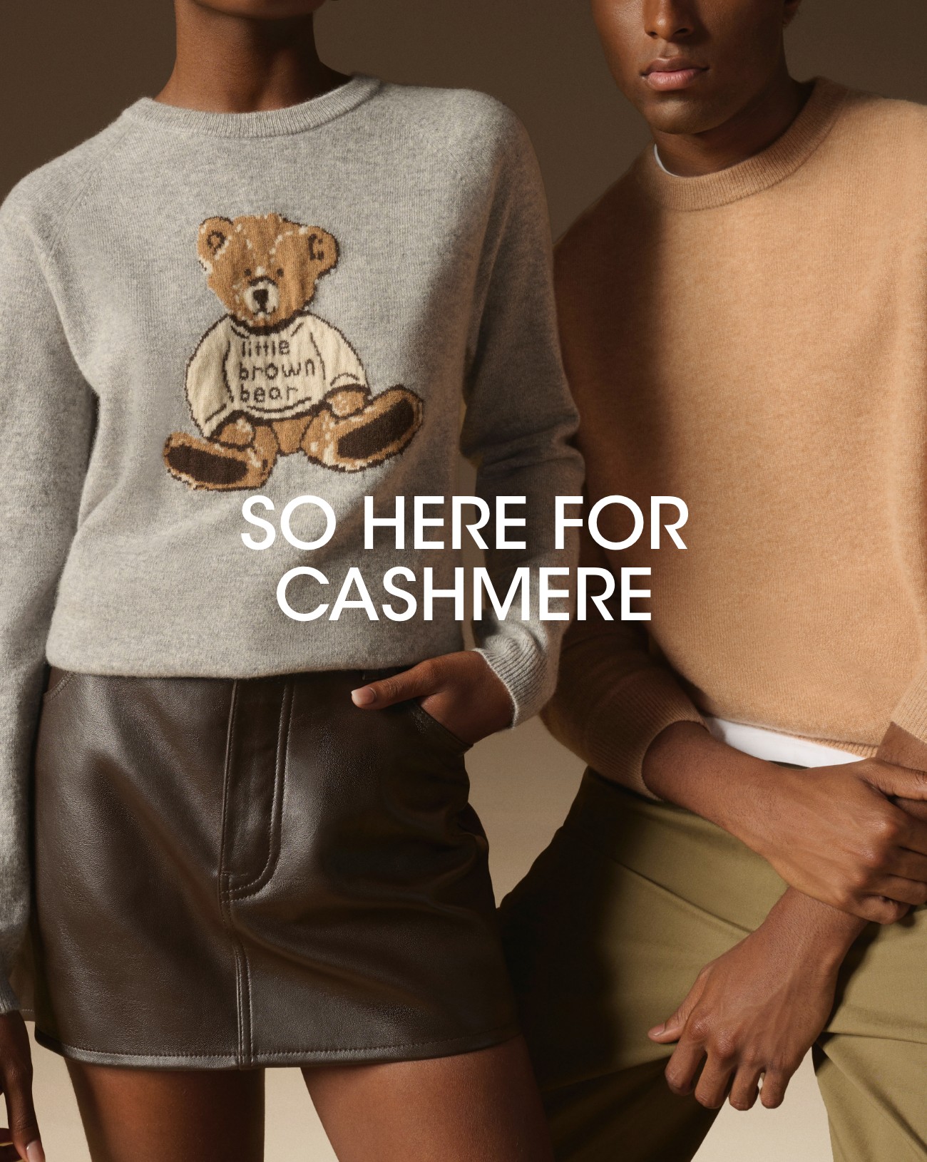 SO HERE FOR CASHMERE