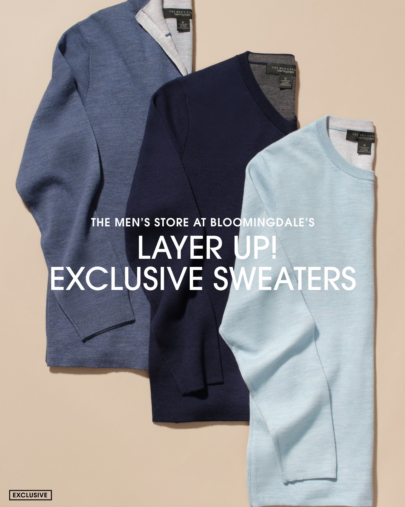 THE MEN'S STORE AT BLOOMINGDALE'S | LAYER UP! | EXCLUSIVE SWEATERS