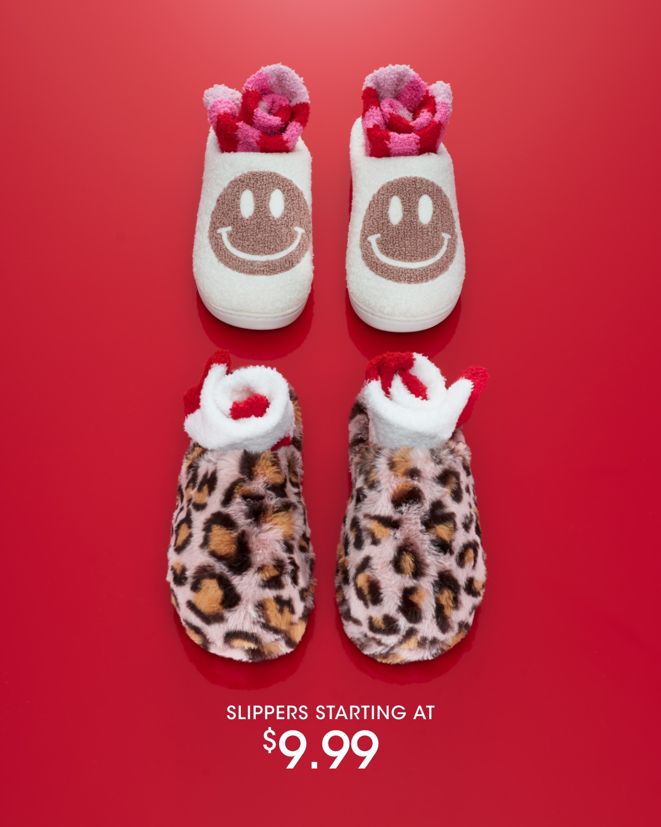 SLIPPERS STARTING AT $9.99