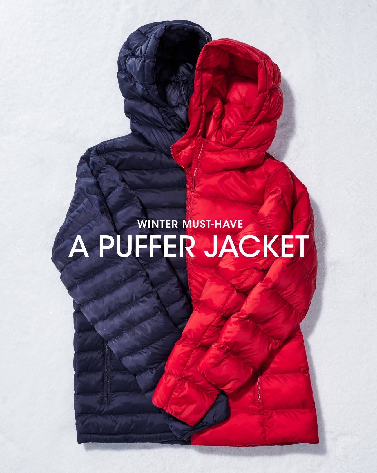WINTER MUST-HAVE A PUFFER JACKET