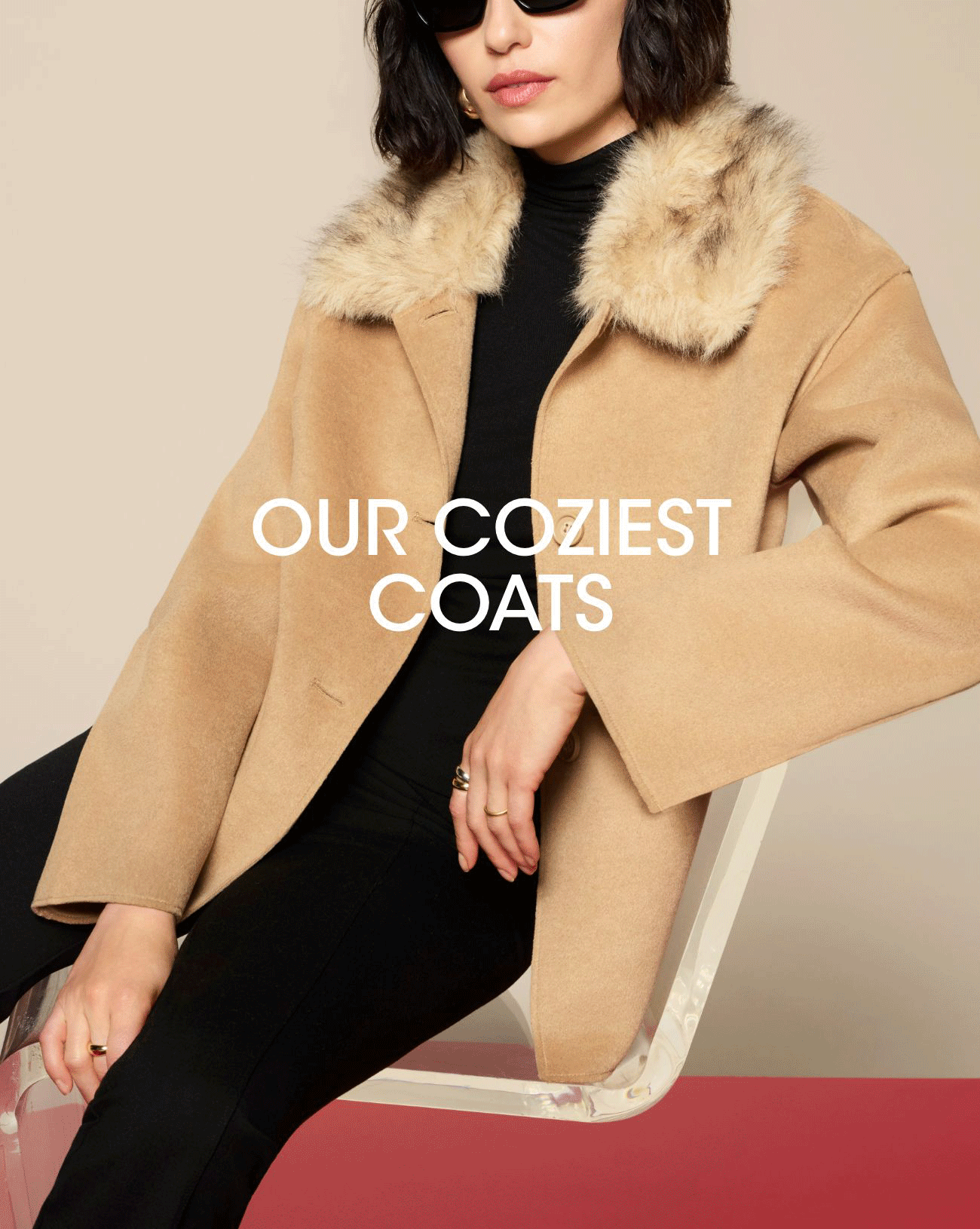 OUR COZIEST COATS