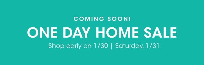 Coming Soon: One Day Home Sale
