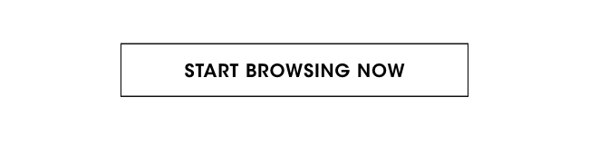 Start Browsing Now