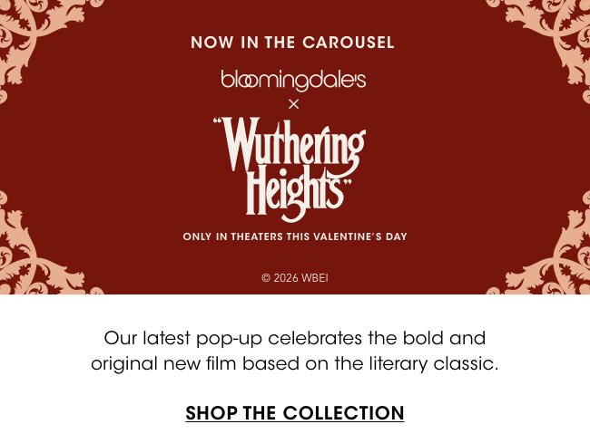 Bloomingdale's X Wuthering Heights