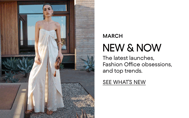 March New & Now