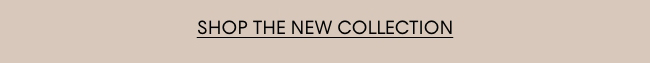Shop the new collection