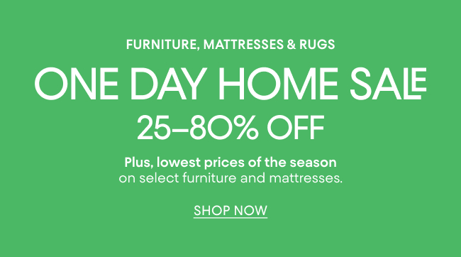 One Day Home Sale Ends Today