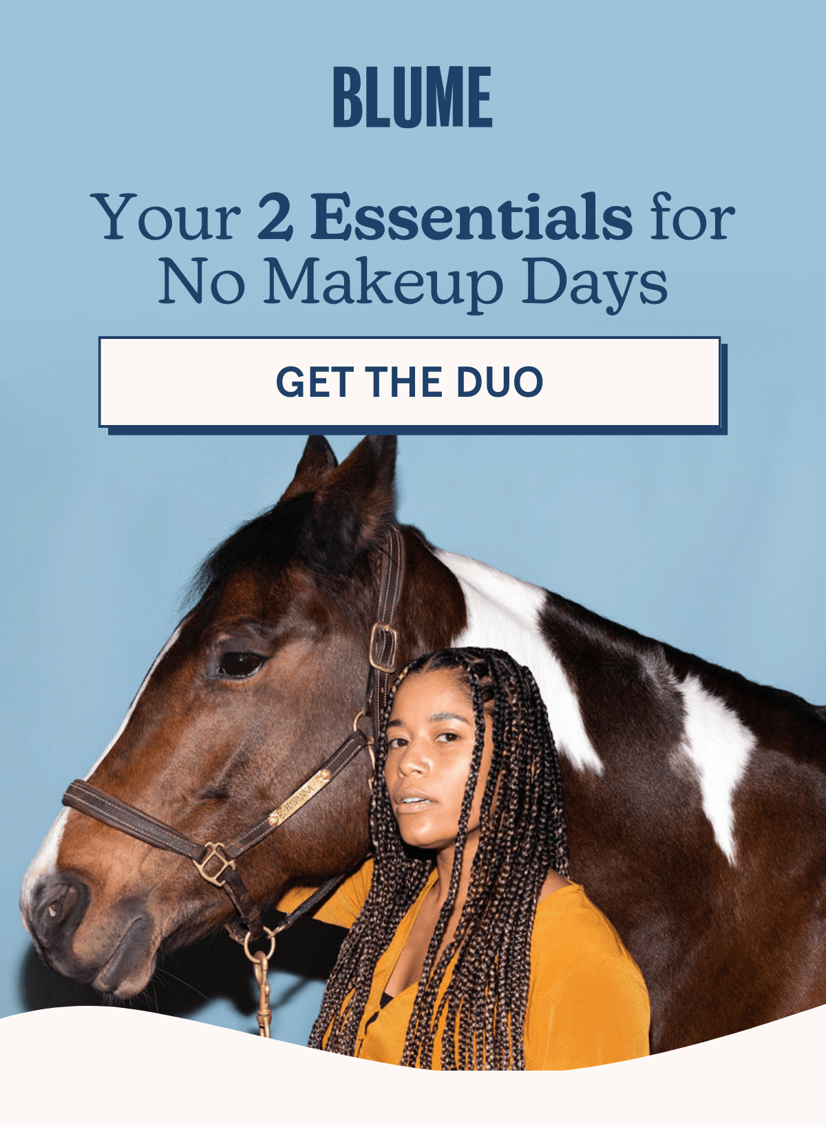 BLUME: Your 2 Essentials for No Makeup Days [GET THE DUO]