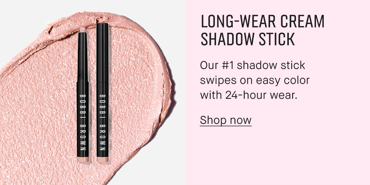 LONG-WEAR CREAM SHADOW STICK | Our #1 shadow stick swipes on easy color with 24-hour wear. | Shop now