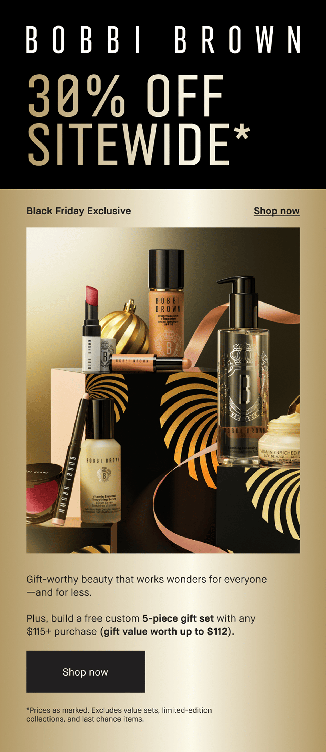BOBBI BROWN | Black Friday Exclusive 30% OFF SITEWIDE* Gift-worthy  beauty that works wonders for everyone-and less. Plus, build a free custom  5-piece gift set with any $115+purhcase (gift value up to $112). SHOP NOW.