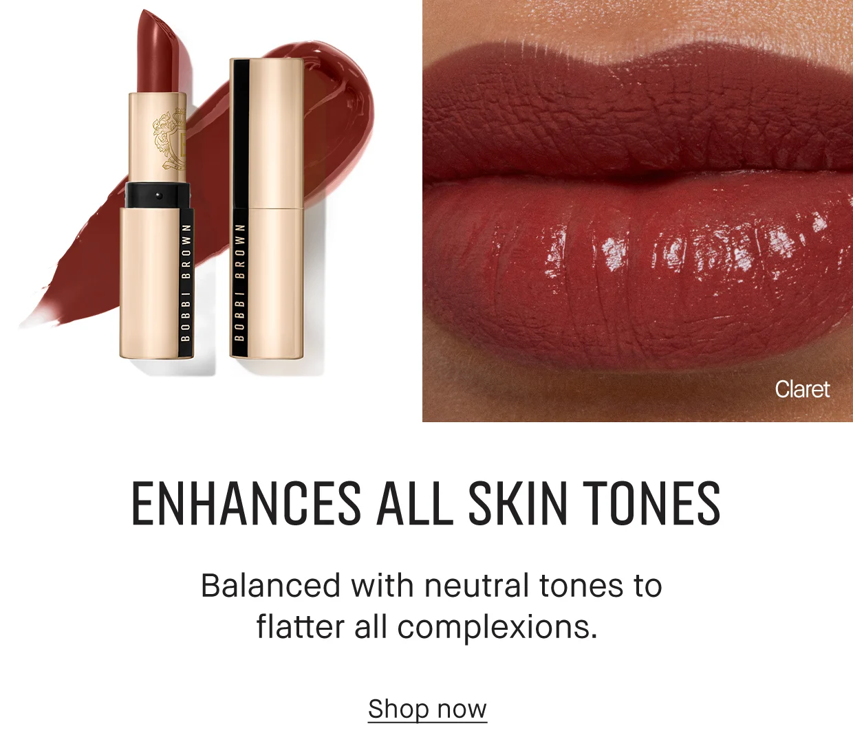 Enhances All Skin Tones