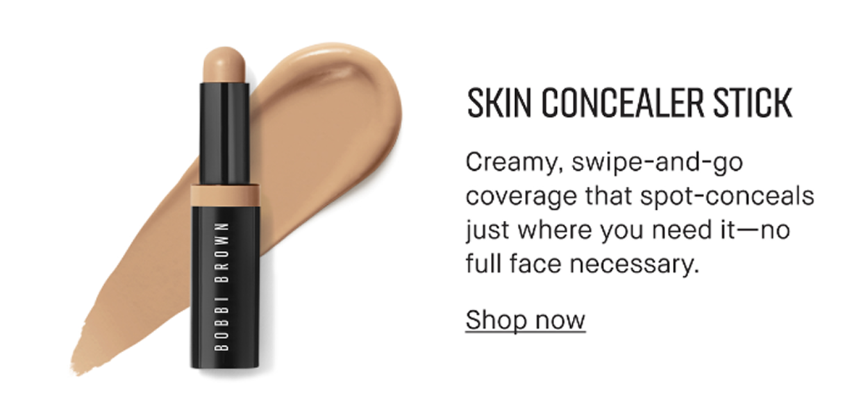 SKIN CONCEALER STICK | Creamy, swipe-and-go coverage that spot-conceals just where you need it – no full face necessary. Shop now